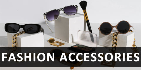 Fashion Accessories