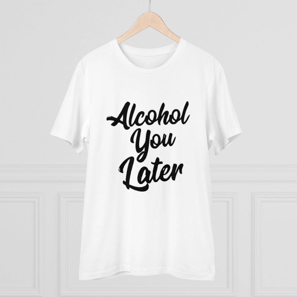 Men's PC Cotton Alcohol You Later Printed T Shirt