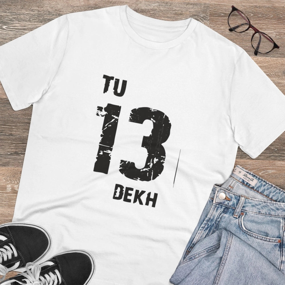 Men's PC Cotton Tu 13 Dekh Printed T Shirt