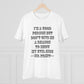 Men's PC Cotton I Am Good Person Printed T Shirt