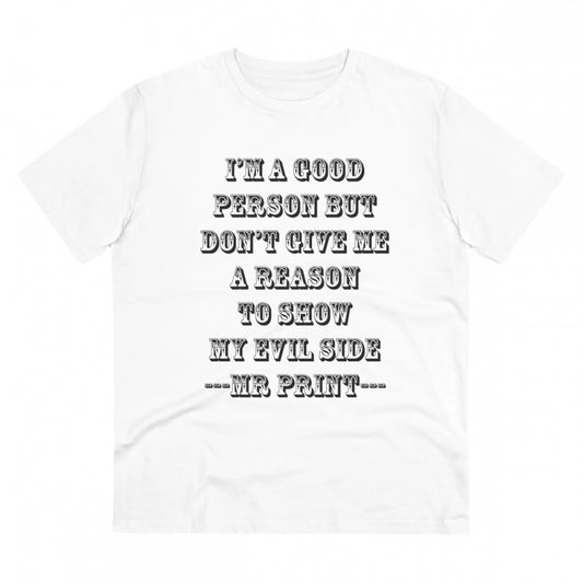 Men's PC Cotton I Am Good Person Printed T Shirt