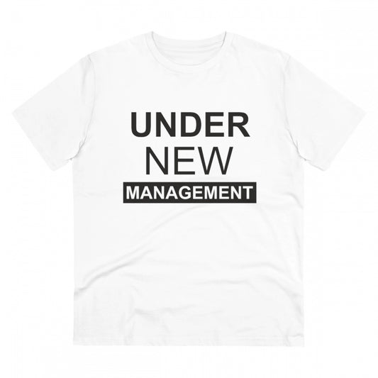 Men's PC Cotton Under New Management Desing Printed T Shirt