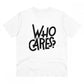 Men's PC Cotton Who Cares Printed T Shirt