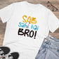 Men's PC Cotton Sab Sahi Hai Bro Printed T Shirt
