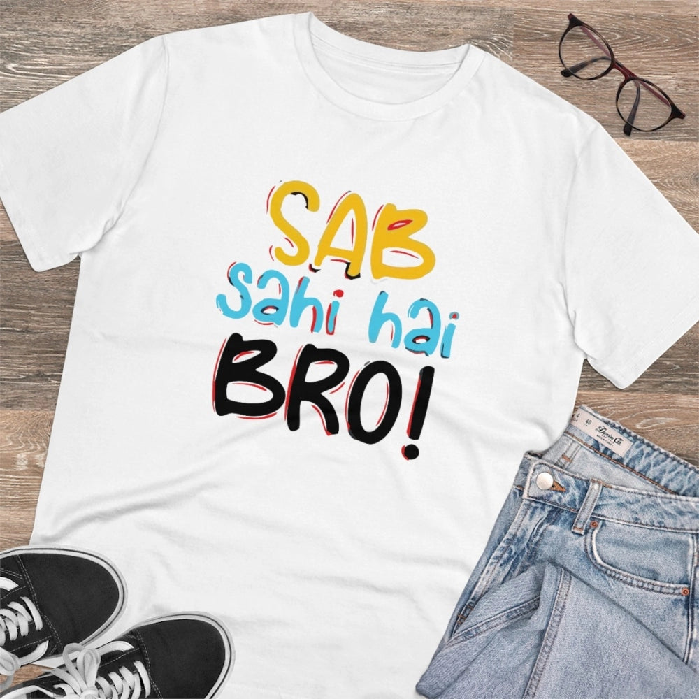 Men's PC Cotton Sab Sahi Hai Bro Printed T Shirt