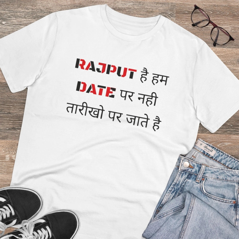 Men's PC Cotton Rajput Hai Hum Date Par Nahi Tarikho Par Jate Hai Printed T Shirt