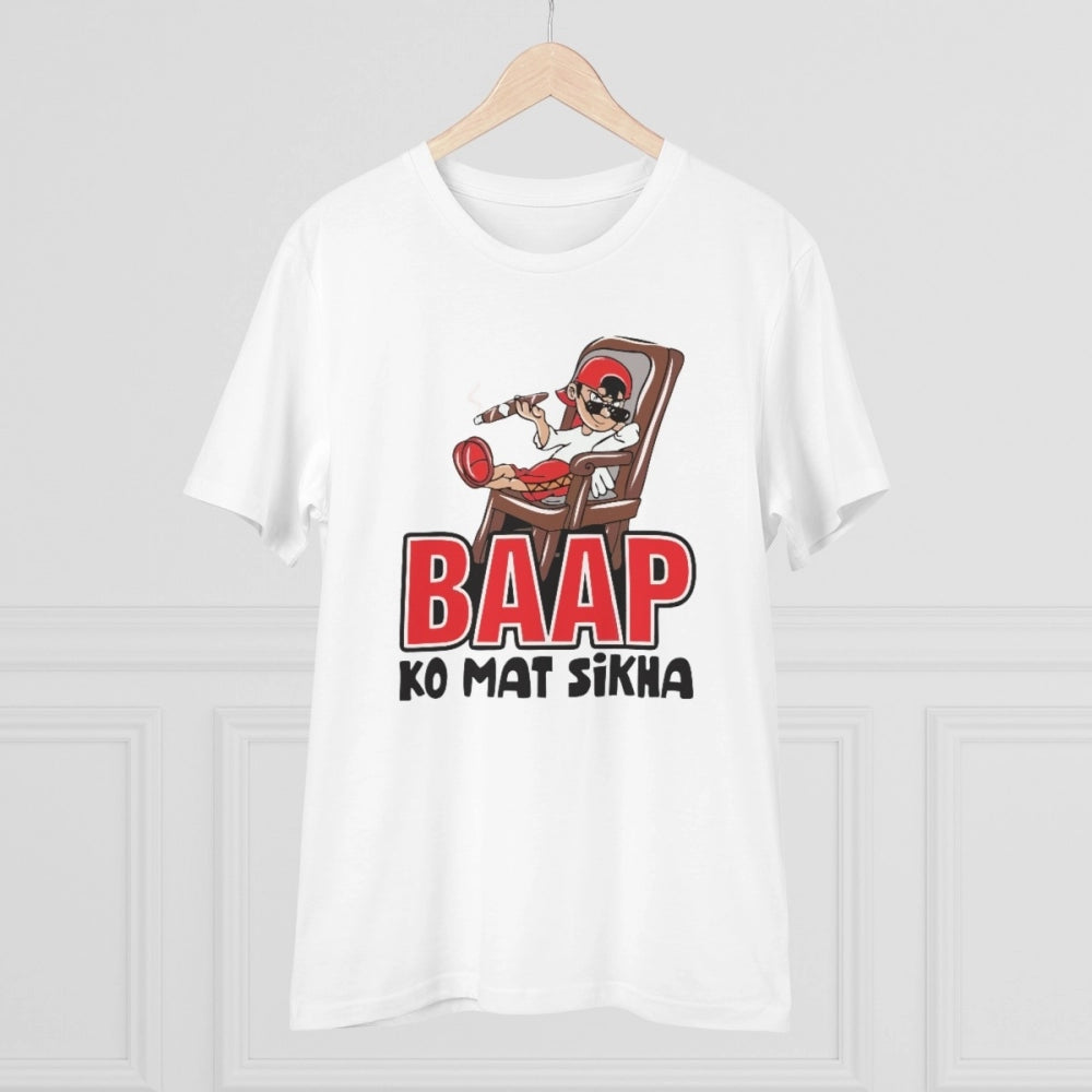 Men's PC Cotton Baap Ko Mat Sikha Printed T Shirt