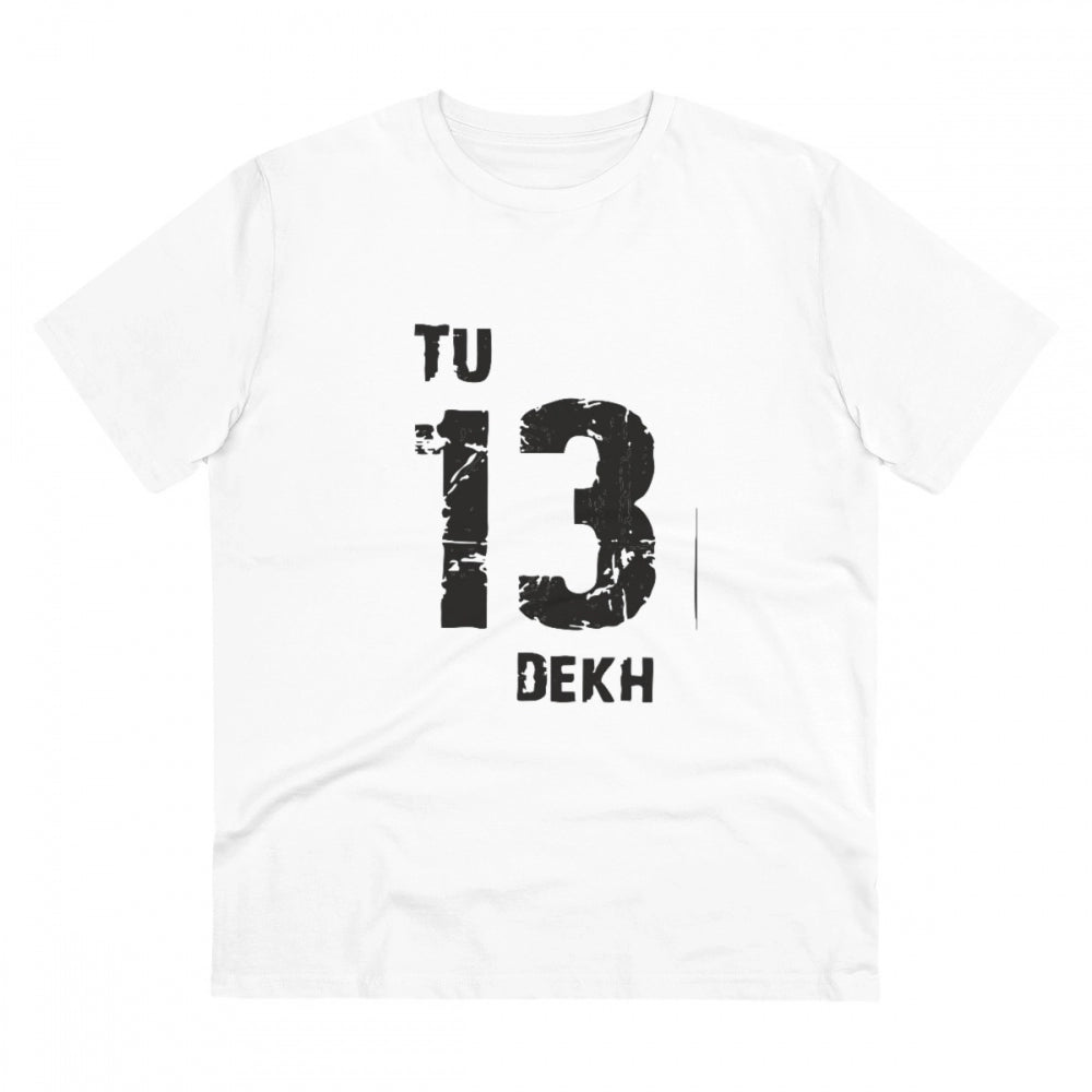 Men's PC Cotton Tu 13 Dekh Printed T Shirt