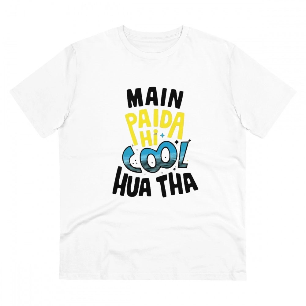 Men's PC Cotton Me Paida Hi Cool Huaa Tha Printed T Shirt