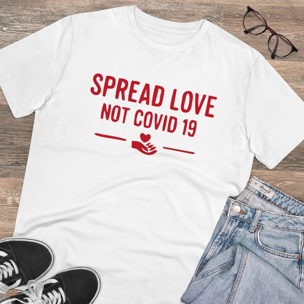 Men's PC Cotton Spread Love Not Covid 19 Printed T Shirt