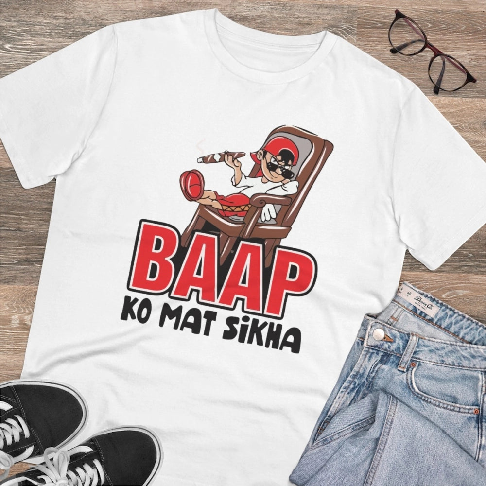 Men's PC Cotton Baap Ko Mat Sikha Printed T Shirt
