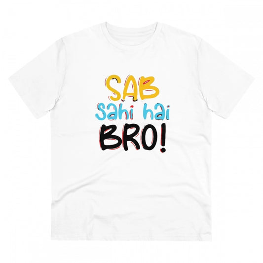 Men's PC Cotton Sab Sahi Hai Bro Printed T Shirt