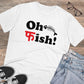 Men's PC Cotton Oh Fish Printed T Shirt