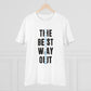 Men's PC Cotton The Best Way Out Printed T Shirt