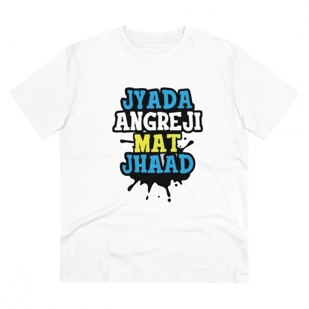 Men's PC Cotton Jyada Angreji Mat Jhaad Printed T Shirt