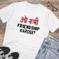 Men's PC Cotton Oo Shtree Friendship Karogi Kya Printed T Shirt