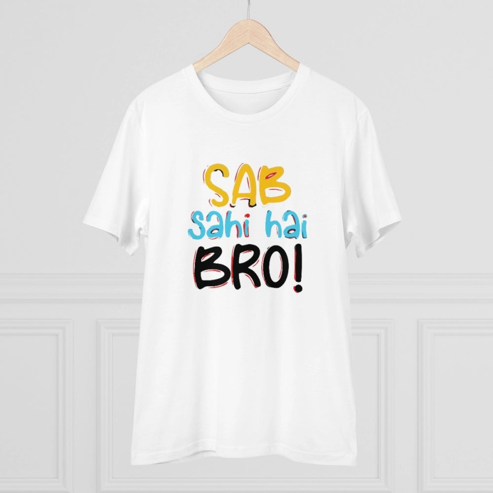 Men's PC Cotton Sab Sahi Hai Bro Printed T Shirt